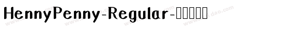 HennyPenny-Regular字体转换