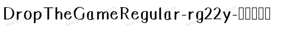 DropTheGameRegular-rg22y字体转换