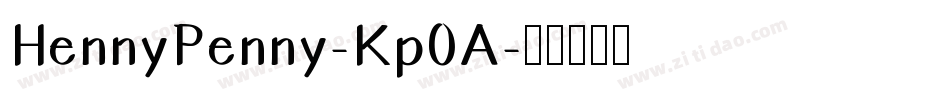HennyPenny-Kp0A字体转换
