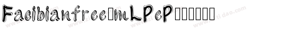 Facibianfree-mLPeP字体转换
