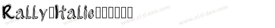 Rally-Italic字体转换