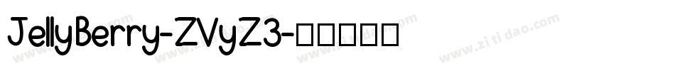 JellyBerry-ZVyZ3字体转换