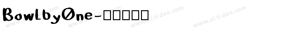 BowlbyOne字体转换