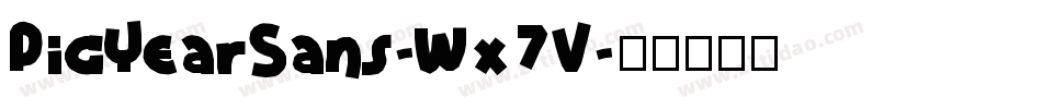 PigYearSans-Wx7V字体转换