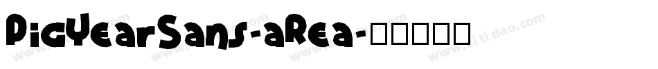 PigYearSans-aRea字体转换