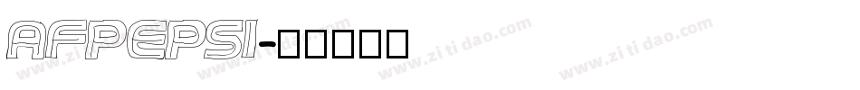 AFPEPSI字体转换