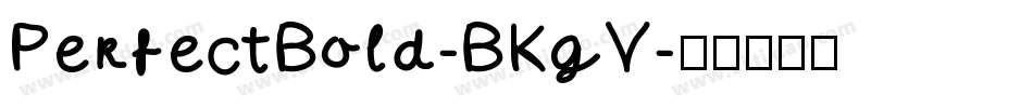 PerfectBold-BKgV字体转换