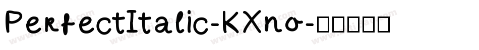 PerfectItalic-KXno字体转换