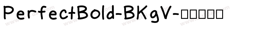 PerfectBold-BKgV字体转换