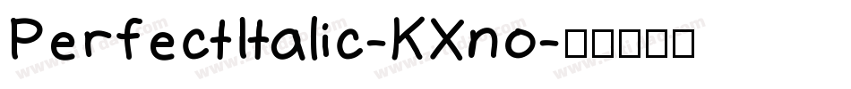 PerfectItalic-KXno字体转换