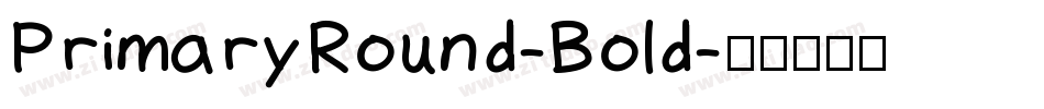 PrimaryRound-Bold字体转换