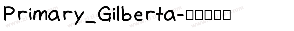 Primary_Gilberta字体转换