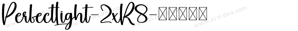 PerfectLight-2xR8字体转换