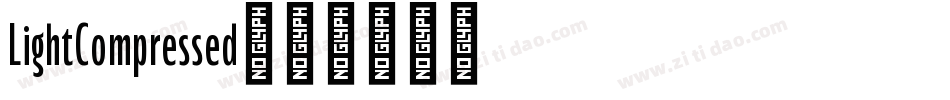 LightCompressed字体转换
