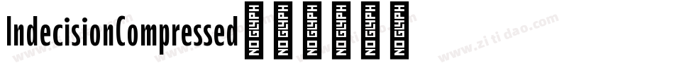 IndecisionCompressed字体转换