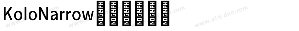 KoloNarrow字体转换