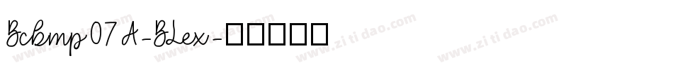 Bcbmp07A-BLex字体转换