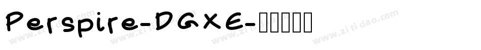 Perspire-DGXE字体转换