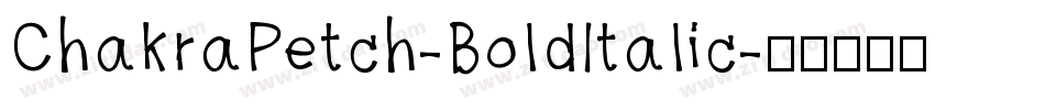ChakraPetch-BoldItalic字体转换