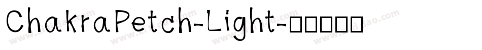 ChakraPetch-Light字体转换