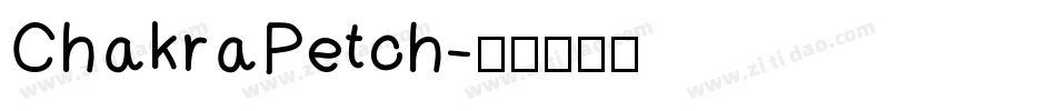 ChakraPetch字体转换