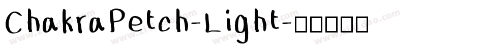 ChakraPetch-Light字体转换