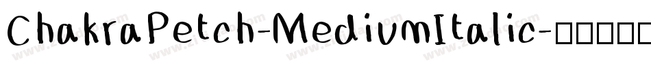 ChakraPetch-MediumItalic字体转换