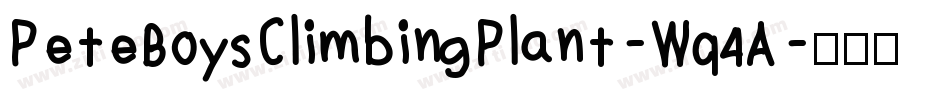 PeteBoysClimbingPlant-Wq4A字体转换