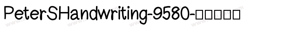 PeterSHandwriting-9580字体转换