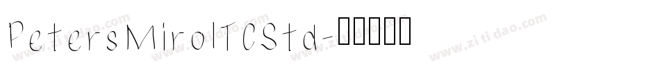 PetersMiroITCStd字体转换