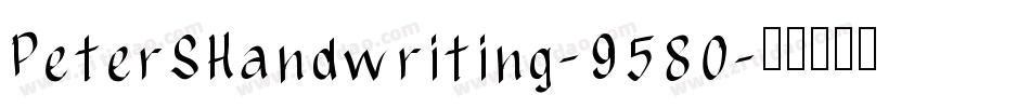 PeterSHandwriting-9580字体转换