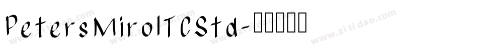 PetersMiroITCStd字体转换