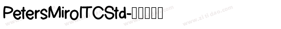 PetersMiroITCStd字体转换