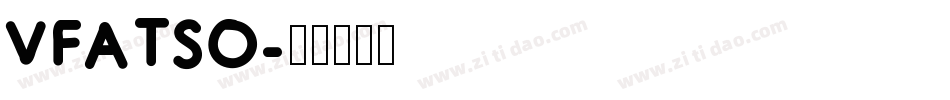 VFATSO字体转换
