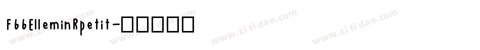 F66ElleminRpetit字体转换