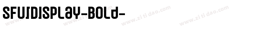 SFUIDisplay-Bold字体转换