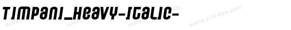 Timpani_Heavy-Italic字体转换
