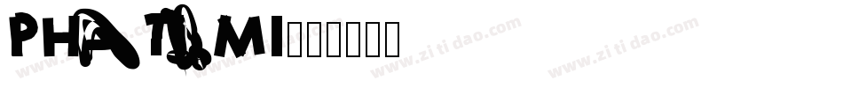PHATDMI字体转换