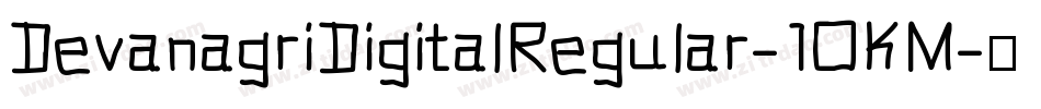 DevanagriDigitalRegular-1OKM字体转换