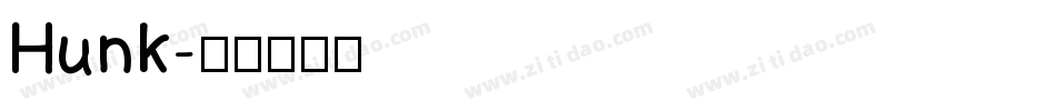 Hunk字体转换