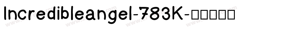 Incredibleangel-783K字体转换