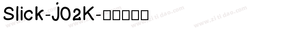 Slick-J02K字体转换