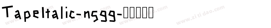 TapeItalic-n5gg字体转换