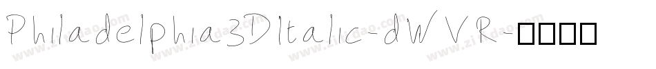 Philadelphia3DItalic-dWVR字体转换