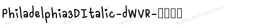 Philadelphia3DItalic-dWVR字体转换