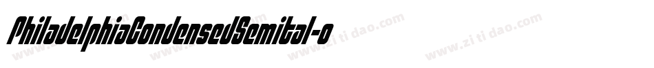 PhiladelphiaCondensedSemital-oVAB字体转换 PhiladelphiaCondensedSemital-oVAB字体转换