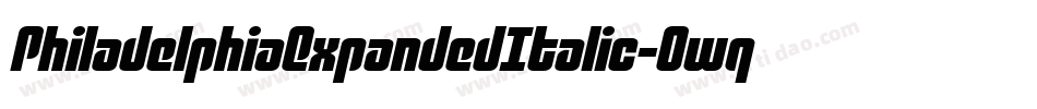 PhiladelphiaExpandedItalic-0wqv字体转换 PhiladelphiaExpandedItalic-0wqv字体转换