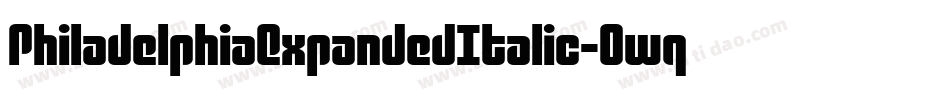 PhiladelphiaExpandedItalic-0wqv字体转换 PhiladelphiaExpandedItalic-0wqv字体转换
