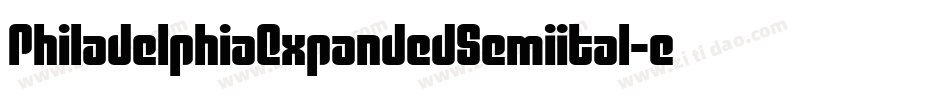 PhiladelphiaExpandedSemiital-eaPe字体转换 PhiladelphiaExpandedSemiital-eaPe字体转换