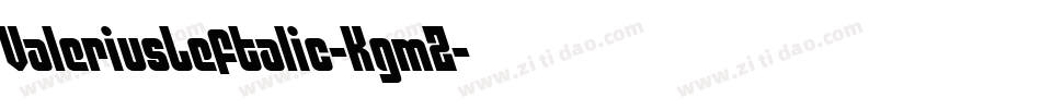 ValeriusLeftalic-KgmZ字体转换